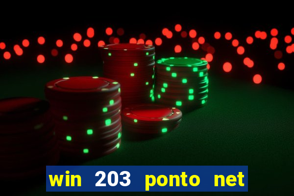 win 203 ponto net jogo download